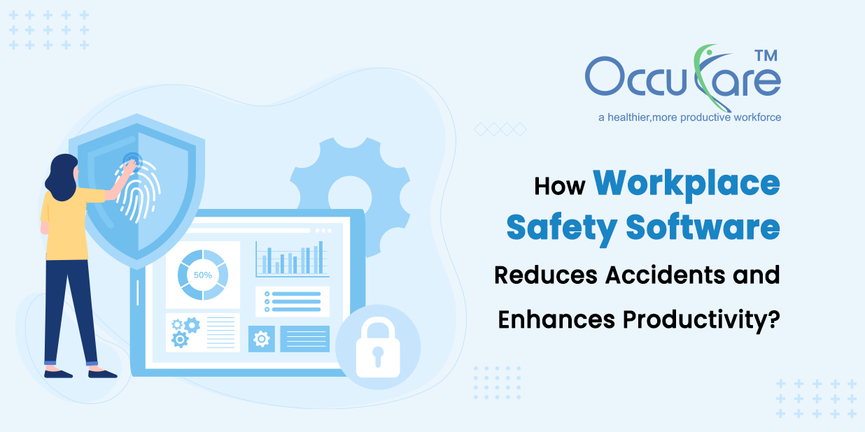 How Workplace Safety Software Reduces Accidents and Enhances Productivity?